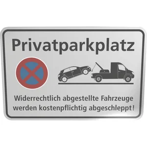 Parkplatzschild Privatparktplatz Widerrechtlich abgestellte 300 x 200 mm