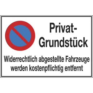 Hinweisschild Privatgrundstück Parken verboten! Widerrechtlich 600 x 400 mm
