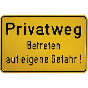 Hinweisschild Privatweg Betreten auf eigene Gefahr! 300 x 200 mm