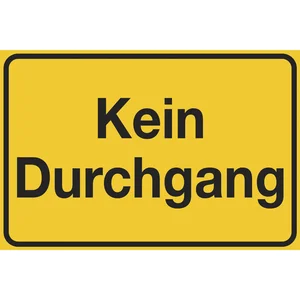 Hinweisschild Kein Durchgang 300 x 200 mm