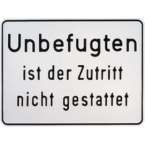 Hinweisschild Unbefugten ist der Zutritt nicht gestattet 330 x 250 mm